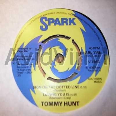 TOMMY HUNT SIGN ON THE DOTTED LINE / LOVING YOU IS / ONE FINE MORNING