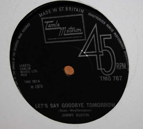 JIMMY RUFFIN LET'S SAY GOODBYE TOMORROW / LIVING IN A WORLD I CREATED FOR MYSELF