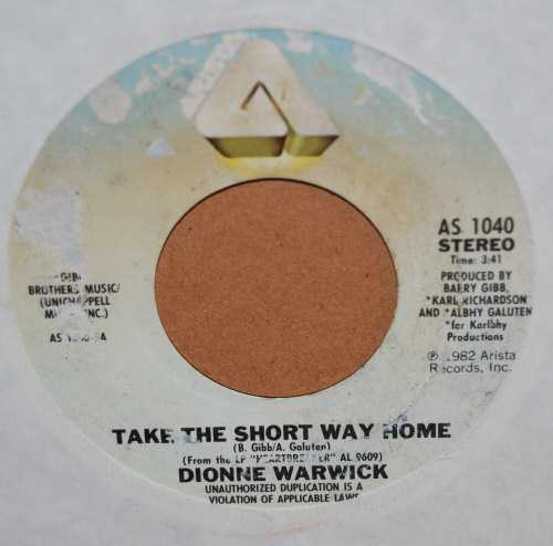 DIONNE WARWICK — TAKE THE SHORT WAY HOME / JUST ONE MORE NIGHT record label scan