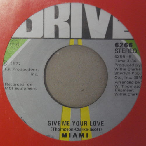 MIAMI — GIVE ME YOUR LOVE / LAY DOWN BABY record label scan