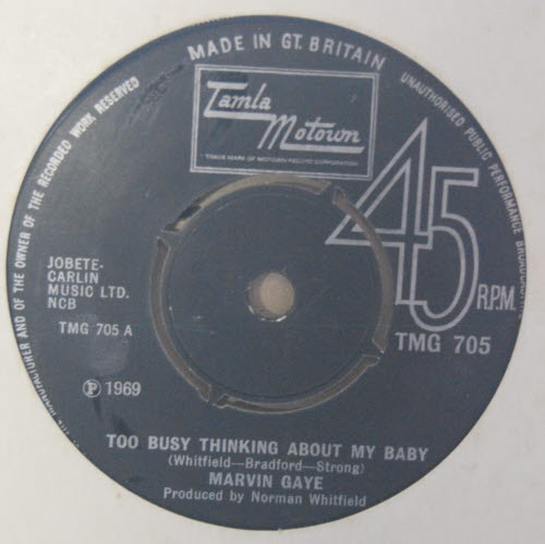 MARVIN GAYE TOO BUSY THINKING ABOUT MY BABY / WHEREVER I LAY MY HAT
