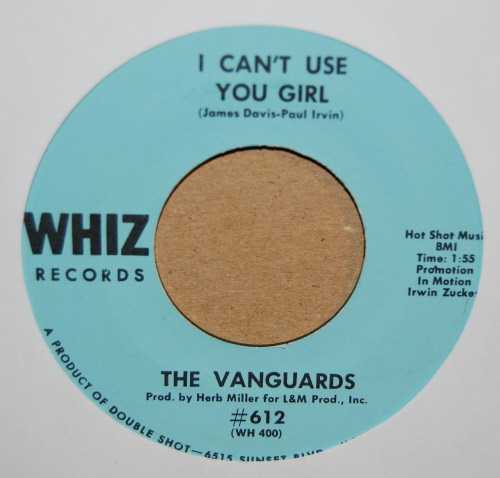 VANGUARDS I CAN'T USE YOU GIRL / SOMEBODY PLEASE