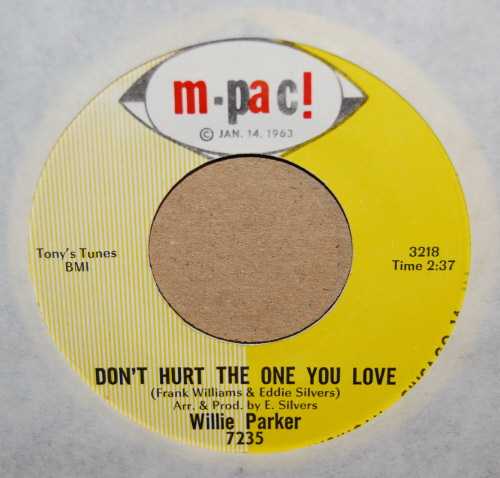 WILLIE PARKER DON'T HURT THE ONE YOU LOVE / SALUTE TO LOVERS