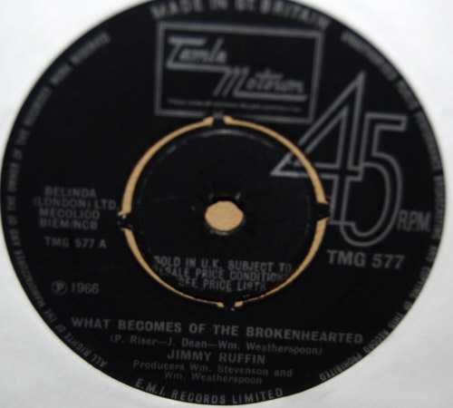 JIMMY RUFFIN — WHAT BECOMES OF THE BROKENHEARTED / BABY I'VE GOT IT record label scan