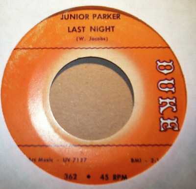 JUNIOR PARKER — IT'S A PITY / LAST NIGHT record label scan