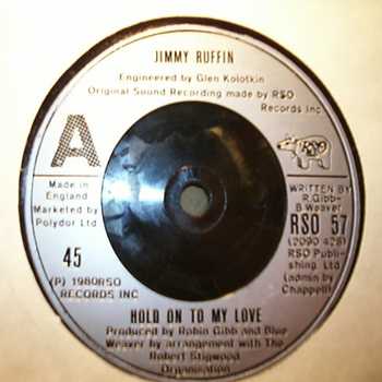 JIMMY RUFFIN — HOLD ON TO MY LOVE / INSTRUMENTAL record label scan