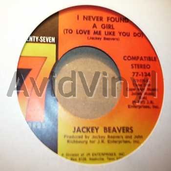JACKEY BEAVERS I NEVER FOUND A GIRL / PLACE IN THE SUN