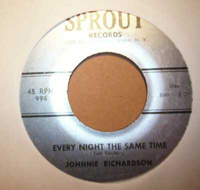 JOHNNIE RICHARDSON EVERY NIGHT THE SAME TIME / LONELY NIGHTS