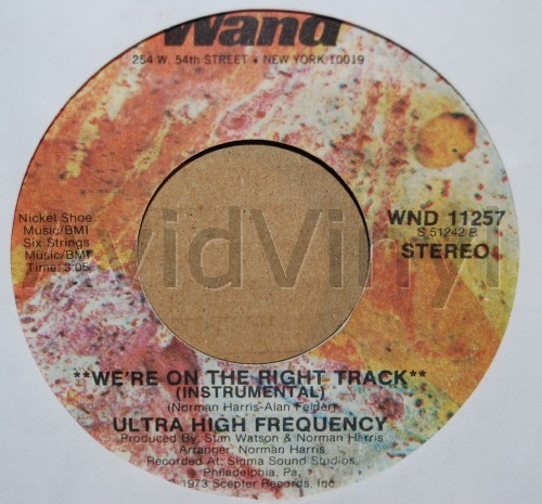 ULTRA HIGH FREQUENCY — WE'RE ON THE RIGHT TRACK / SAME VOCAL record label scan