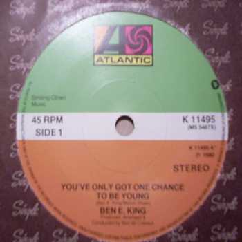 BEN E KING — YOU'VE ONLY GOT ONE CHANCE TO BE YOUNG / MUSIC TRANCE record label scan