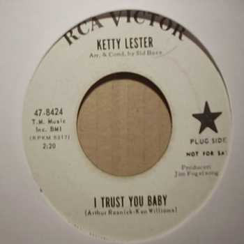 KETTY LESTER I TRUST YOU BABY / THEME FROM THE LUCK OF GINGER COFFEY