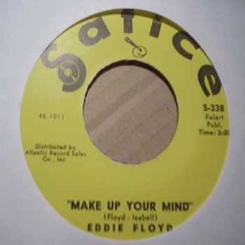EDDIE FLOYD MAKE UP YOUR MIND / NO NO NO