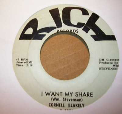 CORNELL BLAKELY I WANT MY SHARE / I'VE GOT THAT FEELING