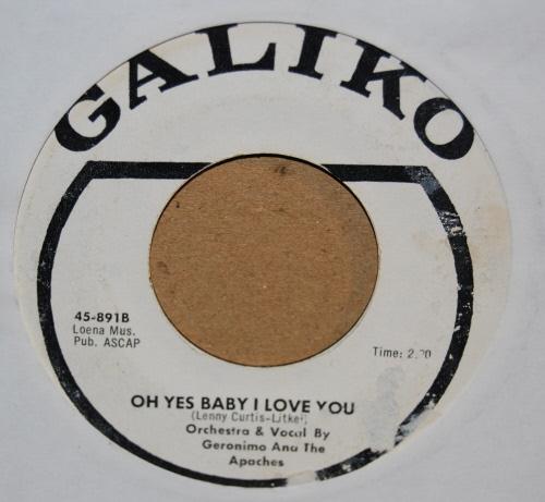 GERONIMO AND THE APACHES — OH YES BABY I LOVE YOU SO / TOO LATE FOR TEARS record label scan
