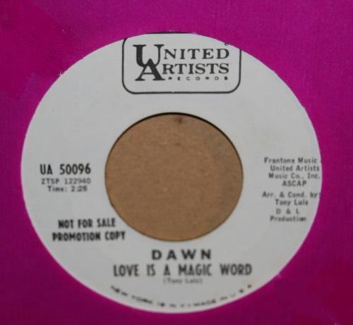 DAWN LOVE IS A MAGIC WORD / HOW CAN I GET OFF THIS MERRY GO ROUND