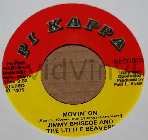 JIMMY BRISCOE AND THE LITTLE BEAVERS MOVIN' ON / I'LL CARE FOR YOU
