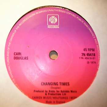 CARL DOUGLAS — CHANGING TIMES / DANCE THE KUNG FU record label scan