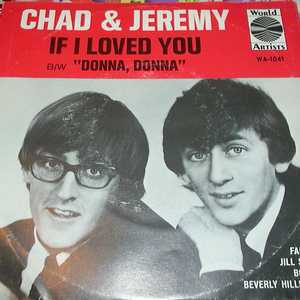 CHAD AND JEREMY — IF I LOVED YOU / DONNA DONNA record label scan