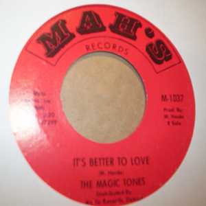 MAGIC TONES — IT'S BETTER TO LOVE / TOGETHER WE SHALL OVERCOME record label scan