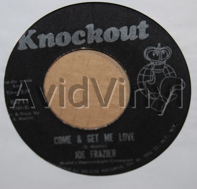 JOE FRAZIER COME AND GET MY LOVE / MY WAY