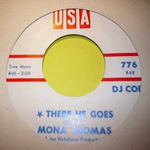 MONA THOMAS THERE HE GOES / JUST IN BETWEEN