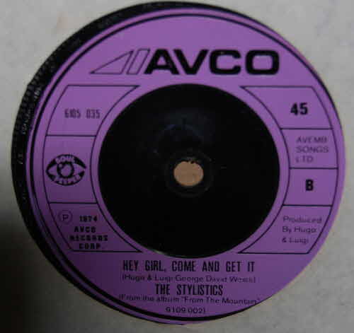 STYLISTICS — HEY GIRL COME AND GET IT / STAR ON A TV SHOW record label scan