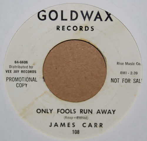 JAMES CARR — ONLY FOOLS RUN AWAY / YOU DON'T WANT ME record label scan