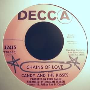 CANDY AND THE KISSES — CHAINS OF LOVE / SOMEONE OUT THERE record label scan