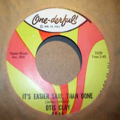 OTIS CLAY — IT'S EASIER SAID THAN DONE / A FLAME IN YOUR HEART record label scan