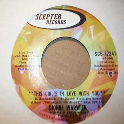 DIONNE WARWICK THIS GIRL'S IN LOVE WITH YOU / DO YOU KNOW THE WAY TO SAN JOSE
