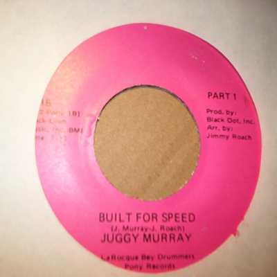 JUGGY MURRAY — BUILT FOR SPEED / PT2 record label scan
