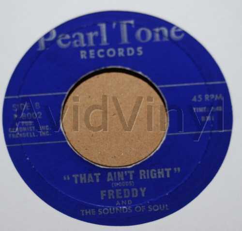 FREDDY AND THE SOUNDS OF SOUL THAT AIN'T RIGHT / YOU'RE THE BEAT OF MY HEART