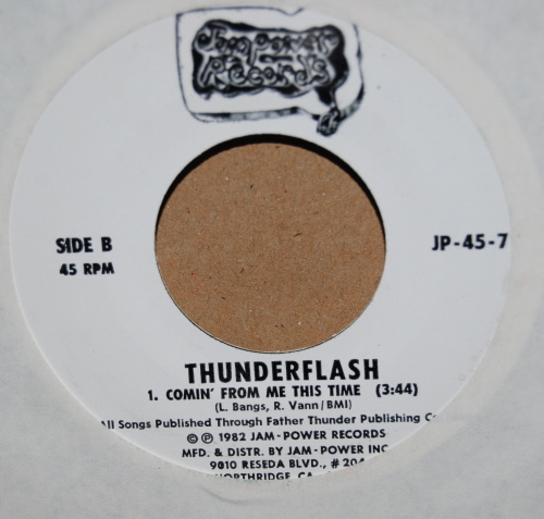 THUNDERFLASH COMIN' FROM ME THIS TIME / NOT A DAY TOO SOON