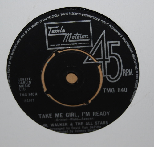 JR WALKER AND THE ALL STARS — TAKE ME GIRL I'M READY / I DON'T WANT TO DO WRONG record label scan