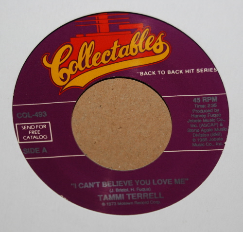 TAMMI TERRELL — I CAN'T BELIEVE YOU LOVE ME / COME ON AND SEE ME record label scan