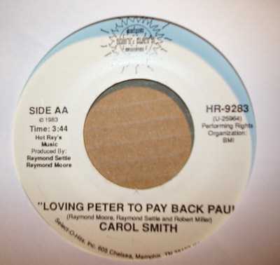 CAROL SMITH — LOVING PETER TO PAY BACK PAUL / WHAT A MAN record label scan