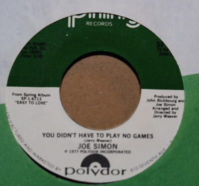 JOE SIMON YOU DIDN'T HAVE TO PLAY NO GAMES / WHAT'S LEFT TO DO