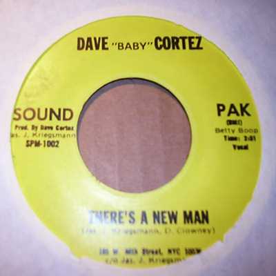 DAVE CORTEZ AND WE THE PEOPLE — THERE'S A NEW MAN / FUNKY DANCE record label scan