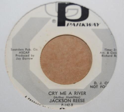 JACKSON REESE — CRY ME A RIVER / PRETTY GIRL record label scan