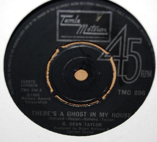 R DEAN TAYLOR — THERE'S A GHOST IN MY HOUSE / LET'S GO SOMEWHERE record label scan