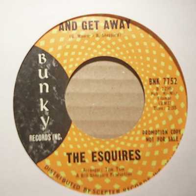 ESQUIRES — AND GET AWAY / EVERYBODYS LAUGHING record label scan