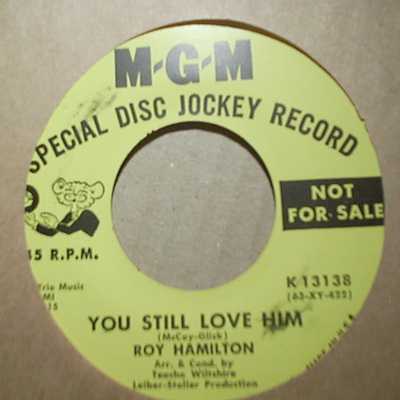 ROY HAMILTON — YOU STILL LOVE HIM / LET GO record label scan