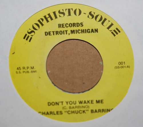 CHARLES CHUCK BARRINO DON'T YOU WAKE ME / MOVIN' ALONG