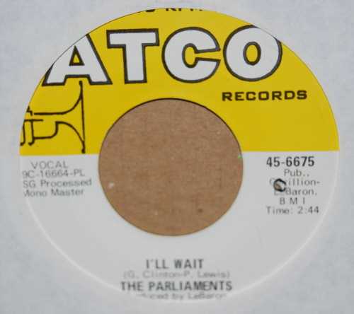 PARLIAMENTS — I'LL WAIT / A NEW DAY BEGINS record label scan