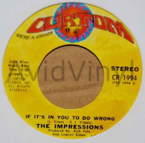 IMPRESSIONS — IF IT'S IN YOU TO DO WRONG / TIMES HAVE CHANGED record label scan