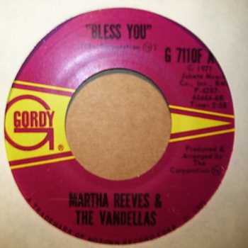 MARTHA REEVES AND THE VANDELLAS — BLESS YOU / HOPE I DON'T GET MY HEART BROKE record label scan