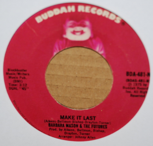 BARBARA MASON AND THE FUTURES — MAKE IT LAST / WE GOT EACH OTHER record label scan