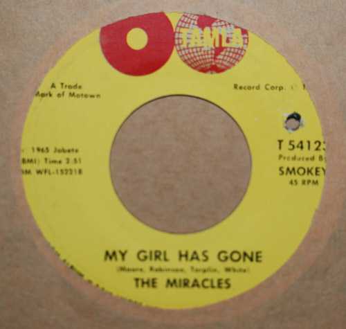 MIRACLES MY GIRL HAS GONE / SINCE YOU WON MY HEART