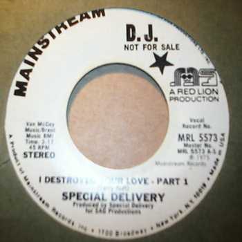 SPECIAL DELIVERY — I DESTROYED YOUR LOVE / PT2 record label scan