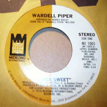 WARDELL PIPER — SUPER SWEET / DON'T TURN AWAY FROM ME BABY record label scan